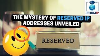 The Mystery of Reserved IP Addresses Unveiled