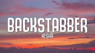 Kesha - Backstabber (Lyrics)