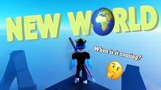 WHEN WILL WORLD 2 DROP IN DEMON BLADE ROBLOX??!