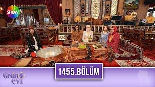 Gelin Evi 1455. Bölüm | 17 Şubat 2025