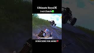 1vs3 ClutchUltimate Royal ️BGMI #bgmi #battlegroundsmobileindia #pubg #pubgmobile #fight #clutch