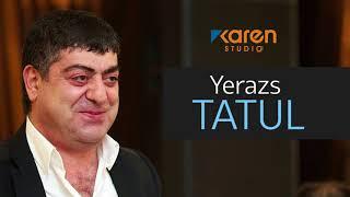 Tatul Avoyan - Yerazs