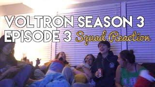 Voltron Season 3 Episode 3 (Squad Reaction Highlights)
