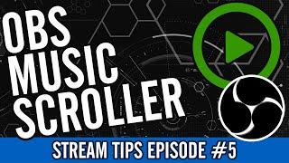 OBS Music Scroller for Spotify - Stream Tips #5 [UPDATED]