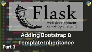 Flask Tutorial #3 - Adding Bootstrap and Template Inheritance