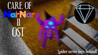 Care of NarNar 2 OST - Spider never Lags behind!