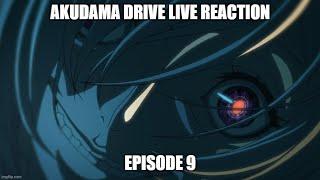 [Live Reaction] Akudama Drive Ep9