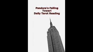 Pandora's Falling Tower! ~ Daily Tarot