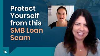 Protect Yourself from this SMB Loan Scam