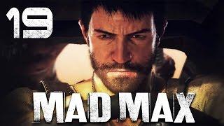Mad Max / Безумный Макс - Прохождение игры на русском [#19] ПОБОЧКИ/ЛАГЕРЬ ГЛАВАРЯ | PC