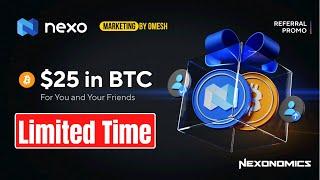 Get $25 in BTC with Nexo - Limited Time