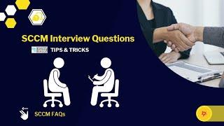 TOP SCCM Interview Questions and Answers | Strategy | Best Method to tackle Technical Interviews