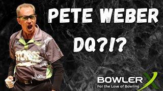 Pete Weber disqualification at the USBC senior masters | deserved or not?