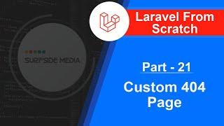 Laravel 6.2 Tutorial - Custom 404 Page