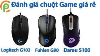 Đánh giá chuột logitech G102 và fuhlen g90 và dareu s100