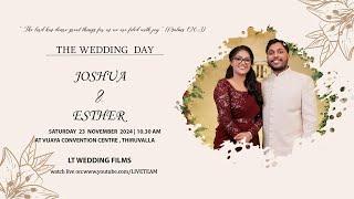 JOSHUA  &  ESTHER  WEDDING LIVE WEBCAST | 23/11/2024 | 10:30 AM | LT WEDDING FILMS