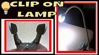 Clip On LED Desk Lamp Review  Great for Travel - Home Office - Reading In Bed
