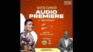 Skeffa Chimoto - Ndi Uyuyu