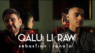 Sebastian & Renato - Qalu Li Raw