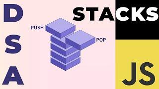 What is STACK & how to implement STACK in JavaScript ?