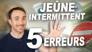 JEÛNE INTERMITTENT : 5 ERREURS