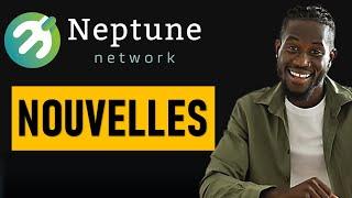 NEPTUNE NETWORK: JE VIENS AUX NOUVELLES !