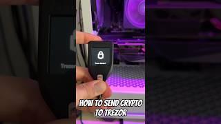 Send Your Crypto To Trezor