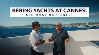 Bering Yachts at the Cannes Yachting Festival 2024 