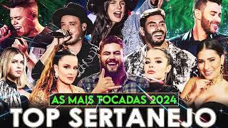 Sertanejo 2025 Mais Tocadas - Top Sertanejo 2025 - As Melhores Do Sertanejo Universitário