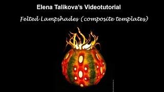 Felted Lampshades with Elena Talikova