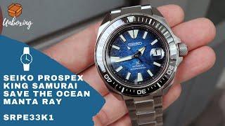 UNBOXING SEIKO PROSPEX KING SAMURAI SAVE THE OCEAN MANTA RAY EDITION SRPE33K1