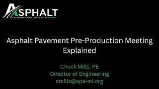 2025 Asphalt Pavement Pre-Production Meetings Explained