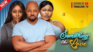 Something Like Love - Kachi Nnochiri, Ruth Kadiri, Uche Montana, Scarlet Gomez | 2024 Nigerian Movie