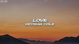 Keyshia Cole - Love (Lyrics)