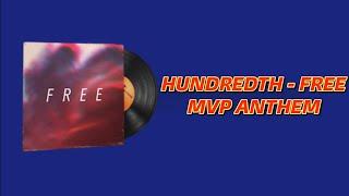 HUNDREDTH - FREE CS2 MUSIC KIT MVP ANTHEM