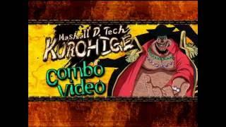 Kurohige Combo Video - by Team OPOS