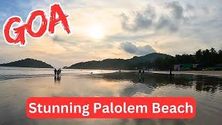 The Beauty of PALOLEM Beach - GOA