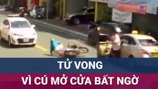 Người phụ nữ tử vong thương tâm trước đầu ô tô sau pha mở cửa bất cẩn của tài xế taxi | VTC Now