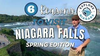 6 Reasons to visit Niagara Falls | Spring | Explore Niagara, USA