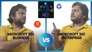 Comparing Features of Microsoft 365 Business and Enterprise Licenses | Microsoft 365 Fundamentals