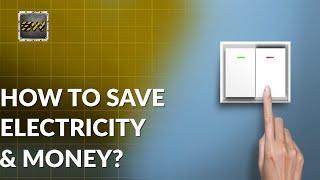 5 AMAZING Ways to Save Electricity at Home