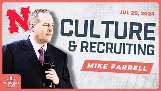 Nebraska Culture and Recruiting Chat with Mike Farrell | Hurrdat Sports Radio