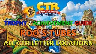 Crash Team Racing Nitro Fueled: Roo's Tubes CTR Letter Locations