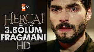 Hercai 3. Bölüm Fragmanı