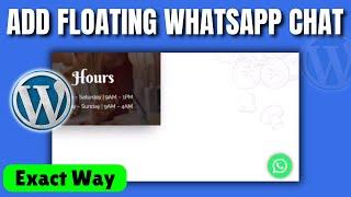 How to Add WhatsApp Chat to WordPress Website 2024