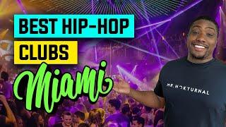 Best Miami Hip hop Clubs