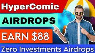 HyperComic Free Airdrops Earn Upto 200$ || Don't Miss Free ka Airdrops hain||