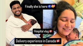 Hospital vlog| Finally baby is here️| Delivery experience in Canada