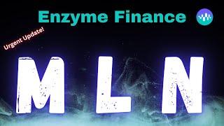 Is MLN Coin Good Buy? | Enzyme Finance Price Prediction