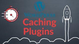 WordPress Caching Plugin Test - Was ist das Beste Cache Plugin?